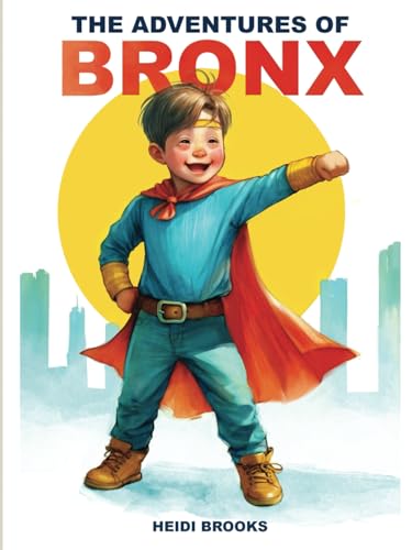 The Adventures Of Bronx The Adventures Of Bronx von Mark Watson Books