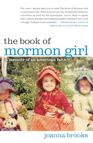 The Book of Mormon Girl: A Memoir of an American Faith von Free Press