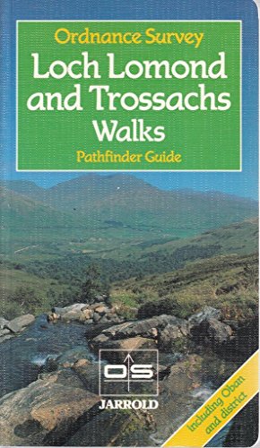 Loch Lomond and Trossachs Walks (Ordnance Survey Pathfinder Guides)