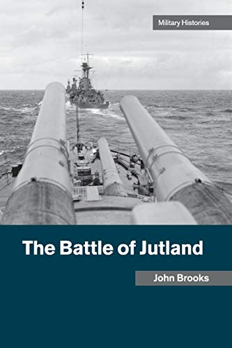The Battle of Jutland (Cambridge Military Histories) von Cambridge University Press