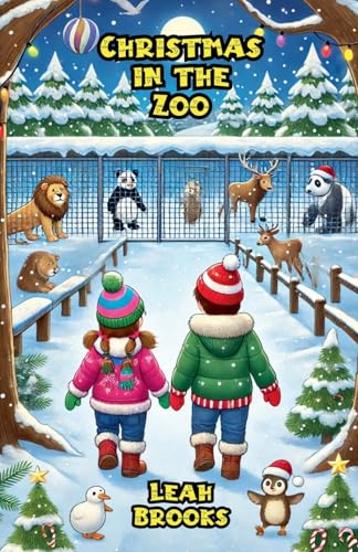 Christmas in the Zoo von Bright Minds Books