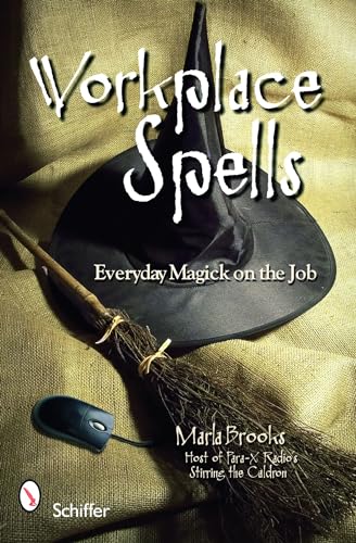 Workplace Spells: Everyday Magick on the Job