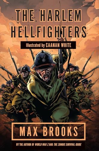 Harlem Hellfighters: The extraordinary story of the legendary black regiment of World War I