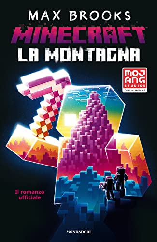 La montagna. Minecraft (I Grandi) von Mondadori