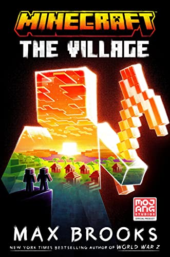 Minecraft: The Village: An Official Minecraft Novel von Random House Worlds
