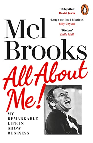 All About Me!: My Remarkable Life in Show Business