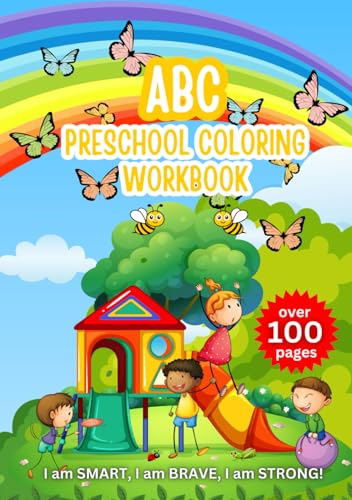 ABC Preschool Coloring Workbook: Over 100 pages of Tracing and Coloring letters A-Z
