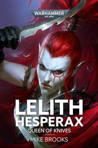 Lelith Hesperax: Queen of Knives (Warhammer 40,000) von Games Workshop