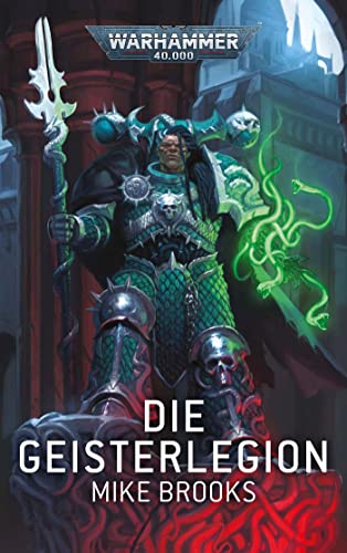 Warhammer 40.000 - Die Geisterlegion von Black Library