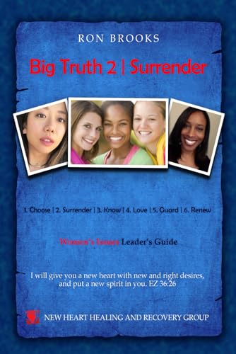 Big Truth 2 | Surrender: Women's Issues Leader's Guide (Six Big Truth | Women's Issues Leader's Guide, Band 2) von Explendid LLC
