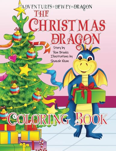 The Christmas Dragon Coloring Book: A Dewey the Dragon Coloring Book (The Adventures of Dewey the Dragon) von Ron Brooks