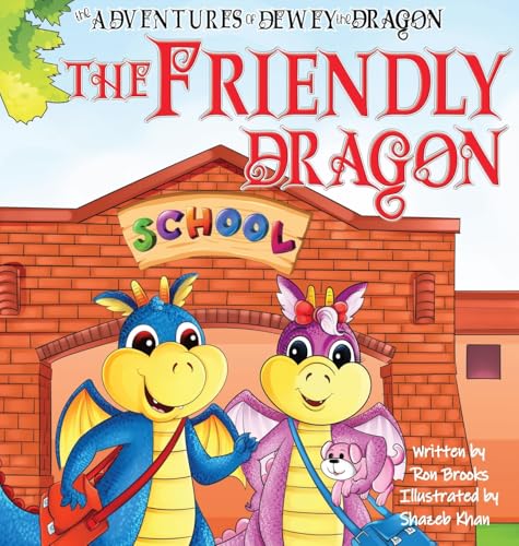 The Friendly Dragon The Friendly Dragon von Ron Brooks