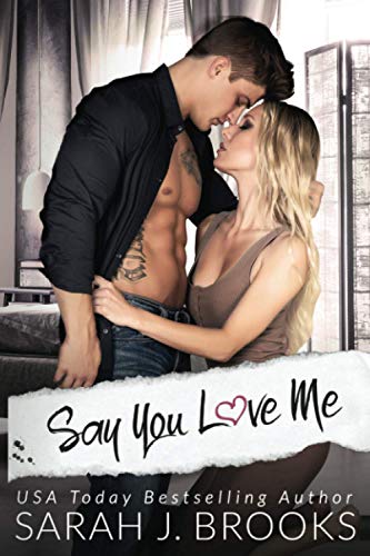 Say You Love Me: Ein Enemies to Lovers - Liebesroman (Southport Liebesgeschichten, Band 2) Say You Love Me: Ein Enemies to Lovers - Liebesroman (Southport Liebesgeschichten, Band 2)