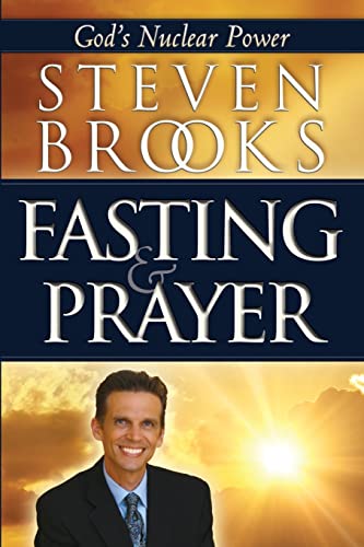 Fasting and Prayer: God's Nuclear Power
