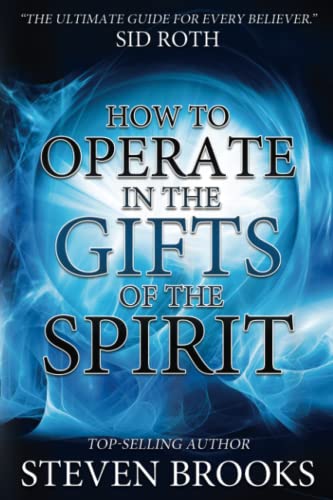 How to Operate in the Gifts of the Spirit: Making Spiritual Gifts Easy to Understand von Destiny Image