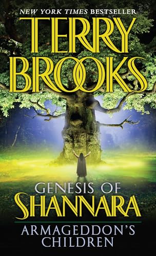 Armageddon's Children (Pre-Shannara: Genesis of Shannara, Band 1) von Del Rey