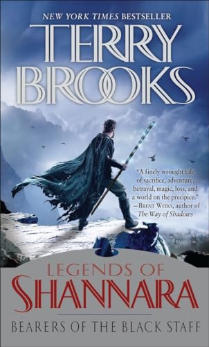 Bearers of the Black Staff: Legends of Shannara (Pre-Shannara: Legends of Shannara, Band 1)