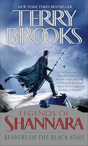 Bearers of the Black Staff: Legends of Shannara (Pre-Shannara: Legends of Shannara, Band 1)