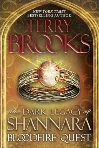 Bloodfire Quest (Dark Legacy of Shannara, Band 2)