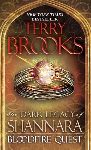 Bloodfire Quest: The Dark Legacy of Shannara von Del Rey