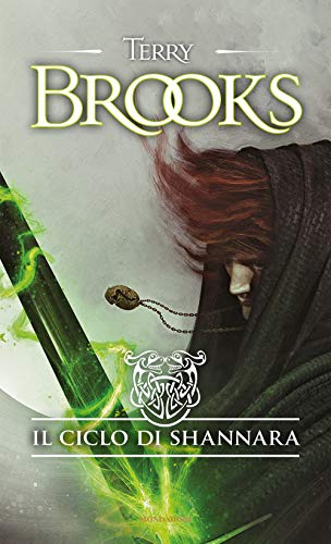 Il ciclo di Shannara: La spada di Shannara-Le pietre magiche di Shannara-La canzone di Shannara Il ciclo di Shannara: La spada di Shannara-Le pietre magiche di Shannara-La canzone di Shannara von Mondadori