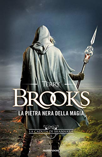 La pietra nera della magia. La caduta di Shannara (Omnibus)