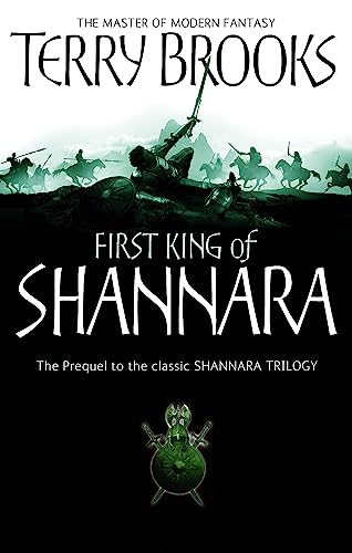 The First King Of Shannara: The Prequel to the classic Hannara Series (Heritage of Shannara)