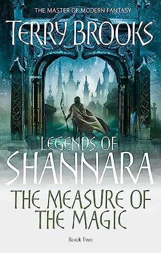 Legends of Shannara - The Measure of the Magic: Legends of Shannara: Book Two von Orbit