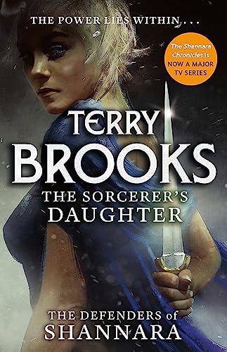 The Sorcerer's Daughter: The Defenders of Shannara von Orbit