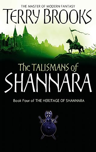 The Talismans Of Shannara: The Heritage of Shannara, book 4 von Orbit