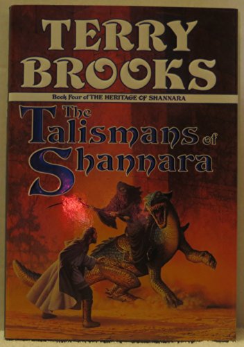 The Talismans of Shannara (The Heritage of Shannara, Band 4)