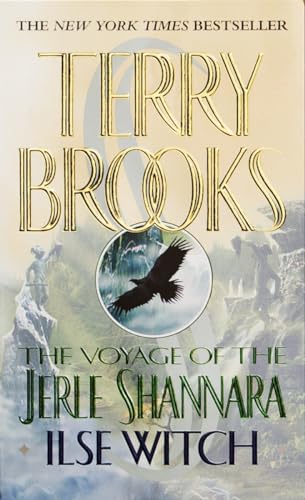 The Voyage of the Jerle Shannara: Ilse Witch The Voyage of the Jerle Shannara: Ilse Witch
