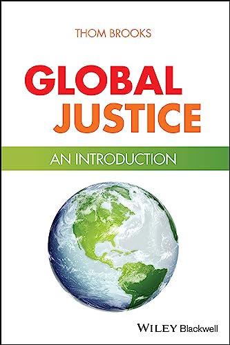 Global Justice: An Introduction von Wiley-Blackwell