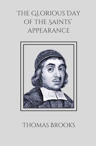 The Glorious Day of the Saints' Appearance