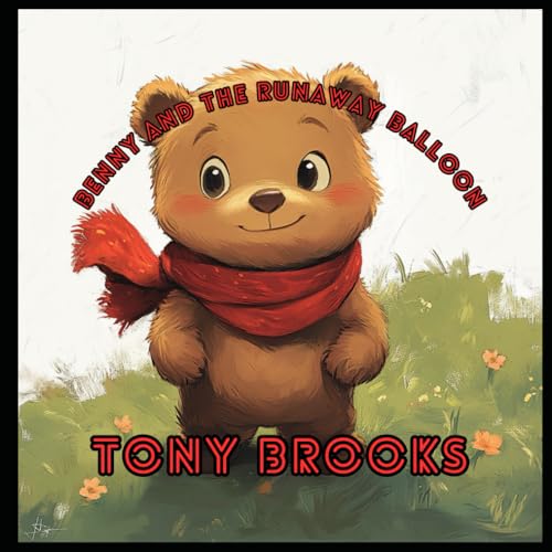 Benny And The Runaway Balloon von Independently published