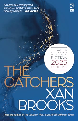 The Catchers (Salt Modern Fiction) von Salt Publishing Ltd.
