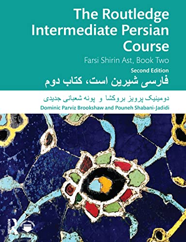The Routledge Intermediate Persian Course: Farsi Shirin Ast (2)