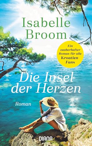 Die Insel der Herzen: Roman