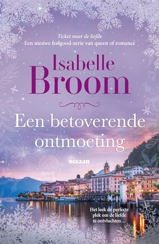 Een betoverende ontmoeting (Ticket naar de liefde, 2)