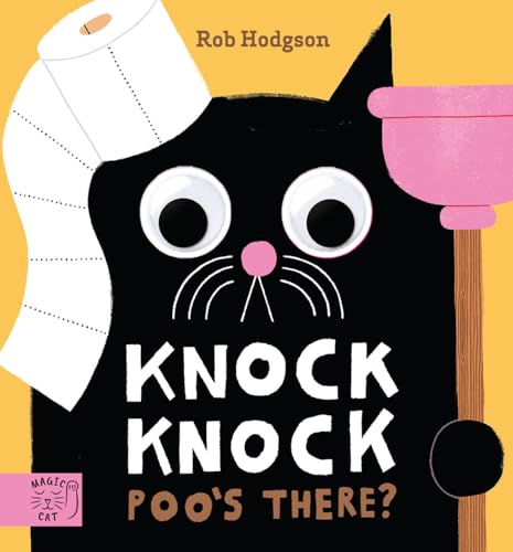 Knock Knock Poo's There? (A Googly Eyed Joke Book) von Magic Cat Publishing
