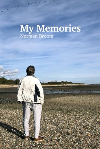 My Memories: Norman Broom von Independently published