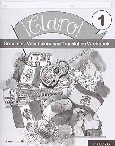 ¡Claro! 1 Grammar Vocabulary and Translation Workbook (Pack of 8): Get Revision with Results