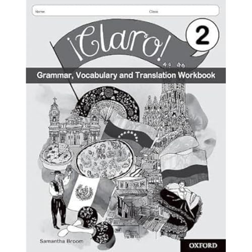 ¡Claro! 2 Grammar, Vocabulary and Translation Workbook (Pack of 8): Get Revision with Results von Oxford University Press