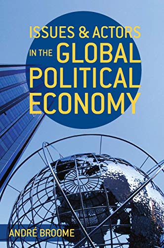 Issues and Actors in the Global Political Economy Issues and Actors in the Global Political Economy von Red Globe Press