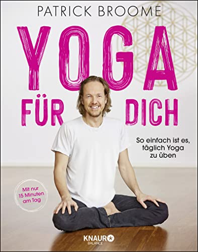 Yoga für dich: So einfach ist es, täglich Yoga zu üben von Droemer Knaur*