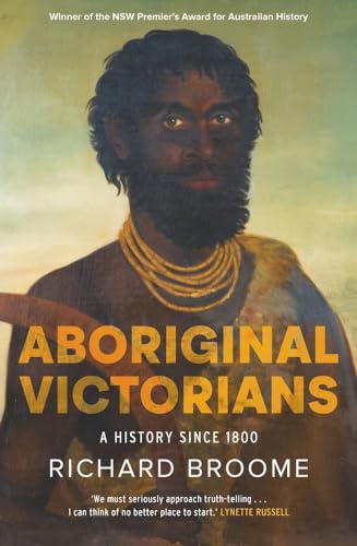 Aboriginal Victorians: A history since 1800 von Allen & Unwin