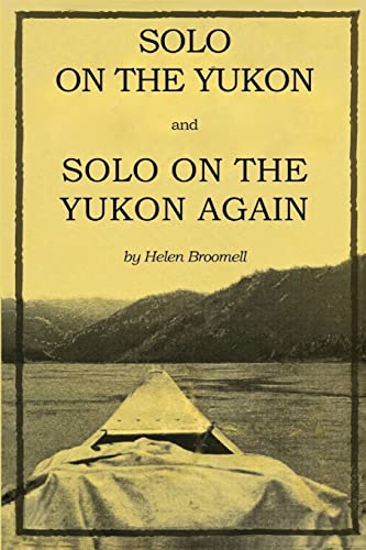 Solo on the Yukon and Solo on the Yukon Again von Lulu