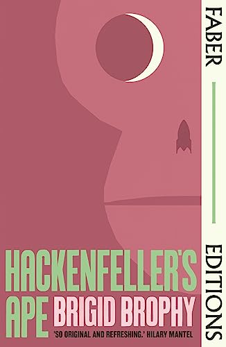 Hackenfeller's Ape (Faber Editions): 'So original and refreshing.' Hilary Mantel von Faber & Faber