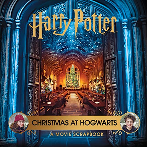Harry Potter – Christmas at Hogwarts: A Movie Scrapbook von Bloomsbury