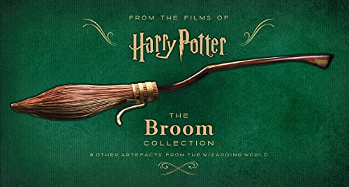 Harry Potter – The Broom Collection and Other Artefacts from the Wizarding World: And other props from the wizarding world warner bros von Bloomsbury